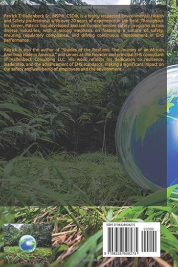 Environmental Health and Safety Matters: Protecting Our Environment and People